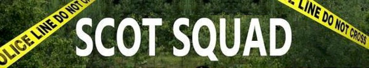 Scot Squad - Série télé