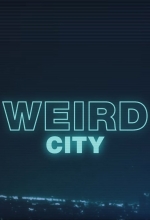 Weird City - Série TV