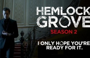 Des nouvelles de la saison 2 de Hemlock Grove et enfin une date !
