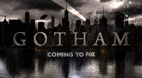 FOX commande Gotham et diffuse une bande-annonce