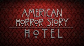 Vidéo : le générique d’American Horror Story : Hotel