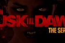 Et de 3 pour From Dusk Till Dawn !