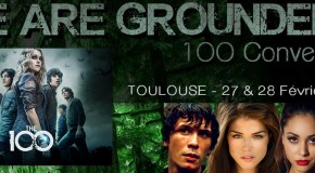 CONVENTION THE 100 À TOULOUSE « WE ARE GROUNDERS » FIN FÉVRIER 2016