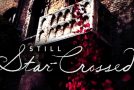 Lundi 29/5, ce soir : Still Star-Crossed, série de Shonda Rhimes, sur ABC