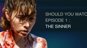 Faut-il regarder The Sinner – SYWI E1