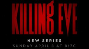 Dimanche 8/4, ce soir : Killing Eve sur BBC America