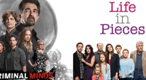 CBS renouvelle Life In Pieces, Man With A Plan, Instinct, Criminal Minds