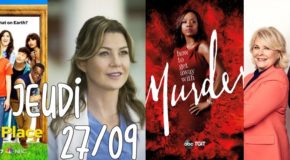 Jeudi 27/09, ce soir : Grey’s, Good Place, Murphy Brown, HTGAWM, SWAT, Mom