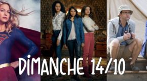 Dimanche 14/10, ce soir : Camping, Charmed 2018 et Supergirl