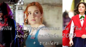 Grille des programmes de la rentrée 2019 sur The CW et trailers