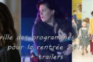 Grille des programmes de la rentrée 2019 sur ABC et trailers