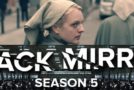 Mercredi 5/6, ce soir : The Handmaid’s Tale et Black Mirror