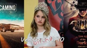 Vendredi 11/10, ce soir : El Camino : BB, Insatiable, Are You Afraid of the Dark ?