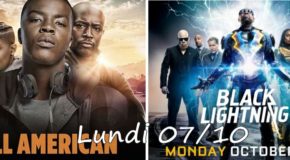 Lundi 07/10, ce soir : All American, Black Lightning