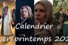 Calendrier de l’hiver/printemps 2020