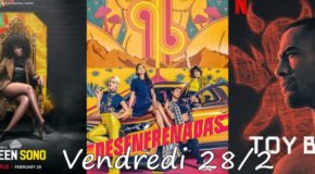 Vendredi 28/2 : Queen Sono, Unstoppable, Toy Boy sur Netflix