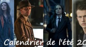 Calendrier des séries de l’été 2020