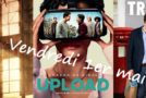 Vendredi 1er mai : Hollywood, Upload, Trying, Betty, Medici