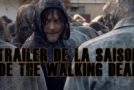 1er trailer pour la 3ème partie de la saison 10 de The Walking Dead