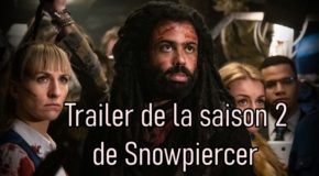 Trailer pour la saison 2 de Snowpiercer, le 26 janvier sur Netflix