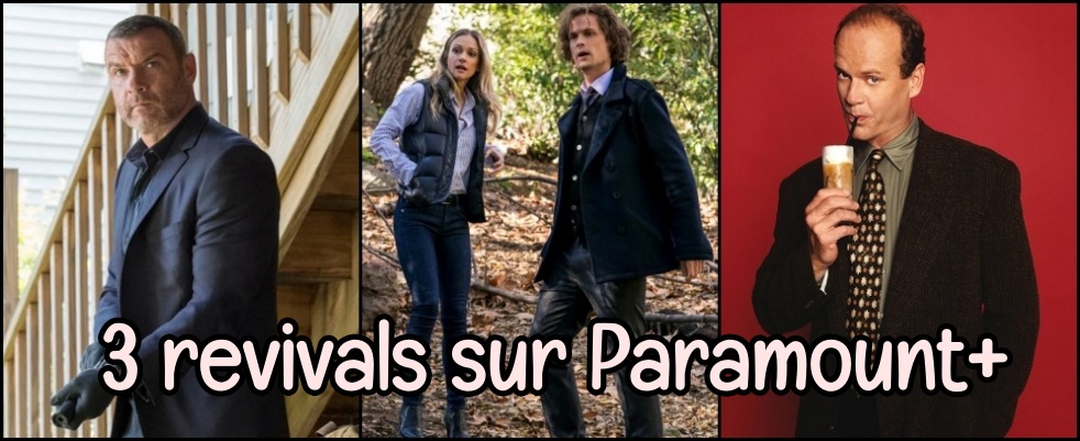 3 revivals sur Paramount+ (anc.CBS All Access)