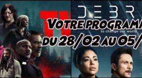 Votre programme du 28/02 au 05/03