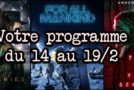 Votre programme du 14 au 19  février 2021