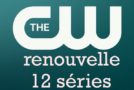 The CW renouvelle 12 séries